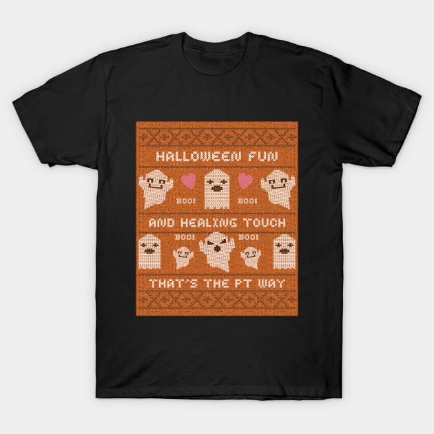 Halloween fun and healing touch - that's the PT way T-Shirt by Designs by Eliane